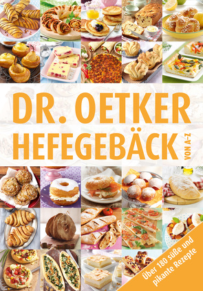 Hefegebäck von A-Z von Oetker,  Dr.