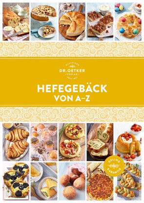 Hefegebäck von A–Z von Oetker,  Dr.