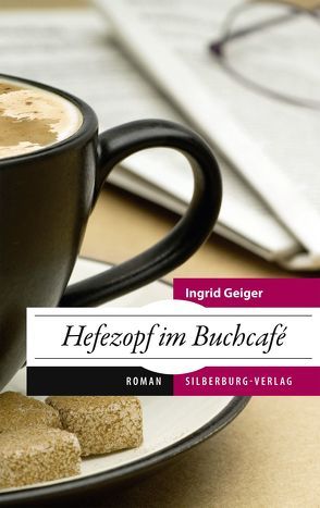 Hefezopf im Buchcafé von Geiger,  Ingrid