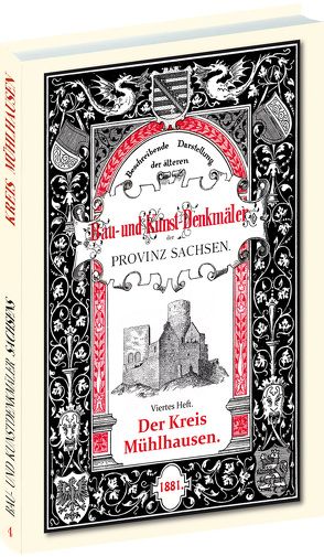 Bau- und Kunstdenkmäler des Kreises MÜHLHAUSEN 1881 von Otte,  Heinrich, Sommer,  Gustav