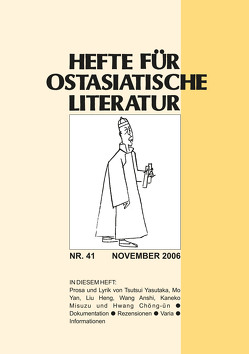 Hefte für ostasiatische Literatur 41 von Baus,  Wolf, Hoffmann,  Hans P, Klöpsch,  Volker, Kühner,  Hans, Pütz,  Otto, Traulsen,  Thorsten, Wuthenow,  Asa-Bettina