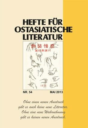 Hefte für ostasiatische Literatur 54 von Hoffmann,  Hans P, Kühner,  Hans, Traulsen,  Thorsten, Wuthenow,  Asa B