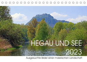 Hegau und See (Tischkalender 2023 DIN A5 quer) von Horstkötter,  Christian