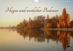 Hegau und westlicher Bodensee (Wandkalender 2020 DIN A4 quer) von Horn,  Christine