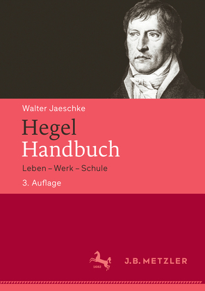 Hegel-Handbuch von Jaeschke,  Walter