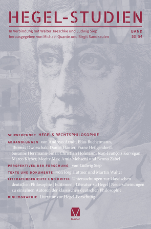 Hegel-Studien Band 53/54 von Arndt,  Andreas, Dworschak,  Thomas, Kervégan,  Jean-François, Mohseni,  Amir, Quante,  Michael, Sandkaulen,  Birgit, Siep,  Ludwig