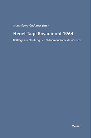 Hegel-Tage Royaumont 1964 von Gadamer,  Hans-Georg