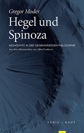 Hegel und Spinoza von Leskovec,  Alfred, Moder,  Gregor