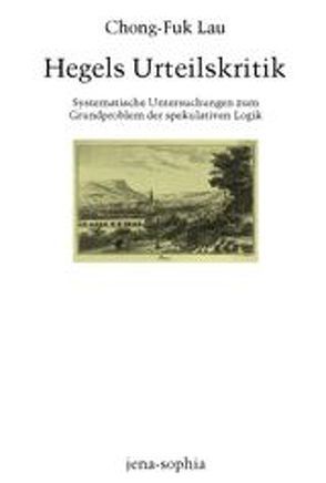 Hegels Urteilskritik von Lau,  Chong-Fuk