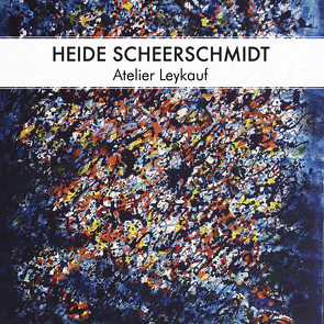 HEIDE SCHEERSCHMIDT – ATELIER LEYKAUF