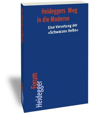 Heideggers Weg in die Moderne von Gander,  Hans Helmuth, Striet,  Magnus