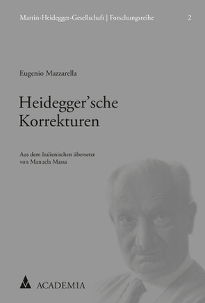 Heidegger’sche Korrekturen von Mazzarella,  Eugenio