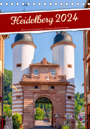 Heidelberg 2024 – Sehnsucht nach Heidelberg – 12 Monate voller Erinnerungen (Tischkalender 2024 DIN A5 hoch), CALVENDO Monatskalender von Assfalg Photographie,  Thorsten