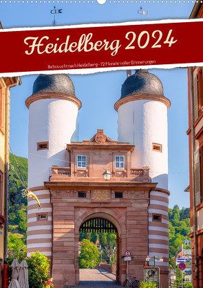 Heidelberg 2024 – Sehnsucht nach Heidelberg – 12 Monate voller Erinnerungen (Wandkalender 2024 DIN A2 hoch), CALVENDO Monatskalender von Assfalg Photographie,  Thorsten