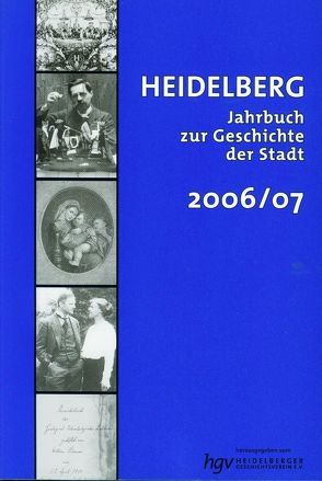 Heidelberg. Jahrbuch zur Geschichte der Stadt von Betz,  Frank U, Birkenheyer,  Karsten, Burkhart,  Christian, Buselmeier,  Michael, Cser,  Andreas, Ehrhard,  Arno, Giovannini,  Norbert, Heimann,  Joachim, Heitmann,  Klaus, Hensen,  Andreas, Hildebrandt,  Dietrich, Jansen,  Christian, Kempter,  Klaus, Kessler,  Ewald, Koenemann,  Friedrich F, Krausnick,  Michael, Lagrene,  Ilona, Ludwig,  Renate, Moraw,  Ingrid, Mumm,  Hans M, Nellen,  Petra, Petschan,  Walter, Raether,  Hansjoachim, Riese,  Reinhard, Scheidle,  Ilona, Schmitt,  Wolfram