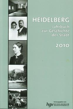 Heidelberg. Jahrbuch zur Geschichte der Stadt von Bauer,  Jo H, Dunkhase,  Jan E, Giovannini,  Norbert, Heinstein,  Patrick, Koppenhöfer,  Peter, Marzolff,  Renate, Moraw,  Frank, Mumm,  Hans M, Riese,  Reinhard, Rink,  Claudia