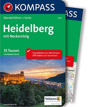 KOMPASS Wanderführer Heidelberg mit Neckarsteig von Forsch,  Norbert