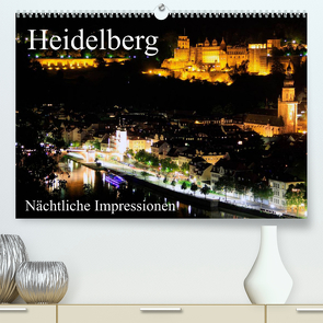 Heidelberg – Nächtliche Impressionen (Premium, hochwertiger DIN A2 Wandkalender 2022, Kunstdruck in Hochglanz) von Serce,  Mert