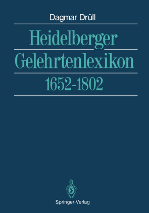 Heidelberger Gelehrtenlexikon von Drüll,  Dagmar