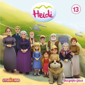 Heidi (CGI) / 13: Das größte Glück u.a. von Blendin,  Sarah, Spyri,  Johanna, Ullmann,  Jan