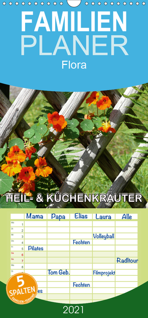 Heil- und Küchenkräuter – Familienplaner hoch (Wandkalender 2021 , 21 cm x 45 cm, hoch) von Geduldig,  Bildagentur