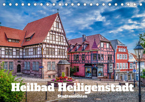 Heilbad Heiligenstadt Stadtansichten (Tischkalender 2023 DIN A5 quer) von Weigelt,  Holger