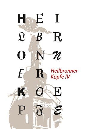 Heilbronner Köpfe IV von Schrenk,  Christhard