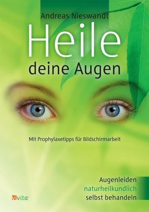 Heile Deine Augen von Nieswandt,  Andreas