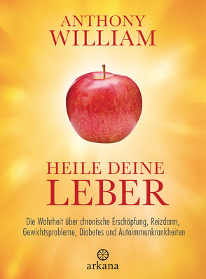 Heile deine Leber von Lehner,  Jochen, William,  Anthony