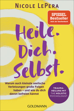 Heile. Dich. Selbst. von LePera,  Nicole, Liebl,  Elisabeth