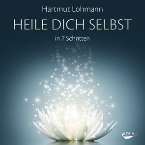 Heile dich selbst von Lohmann,  Hartmut