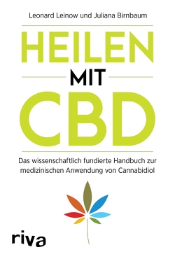 Heilen mit CBD von Birnbaum,  Juliana, Leinow,  Leonard