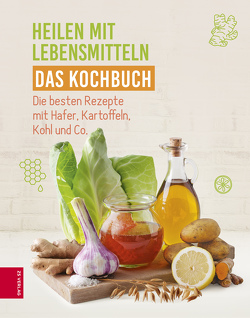 Heilen mit Lebensmitteln – Das Kochbuch von ZS-Team