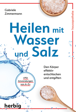 Heilen mit Wasser und Salz von Zimmermann,  Gabriele