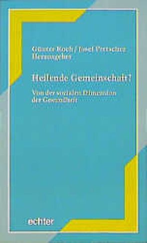 Heilende Gemeinschaft von Koch,  Günter, Pretscher,  Josef