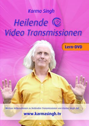 Heilende Videotransmissionen von Simgh,  Karma