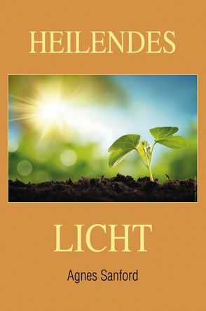 Heilendes Licht von Sanford,  Agnes