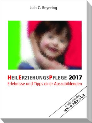 HeilErziehungsPflege 2017 von Beyering,  Jula