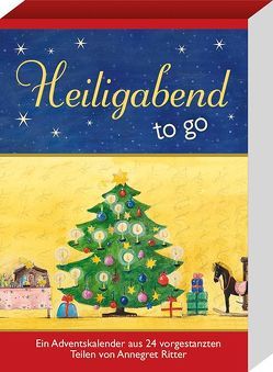 Heiligabend – to go. Ein Adventskalender aus 24 vorgestanzten Teilen von Ritter,  Annegret