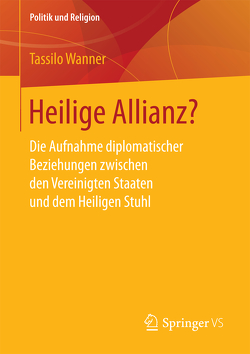 Heilige Allianz? von Wanner,  Tassilo