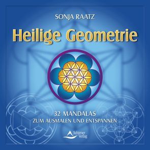 Heilige Geometrie von Raatz,  Sonja