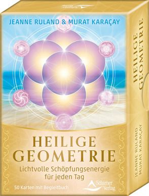 Heilige Geometrie von Karacay,  Murat, Ruland,  Jeanne