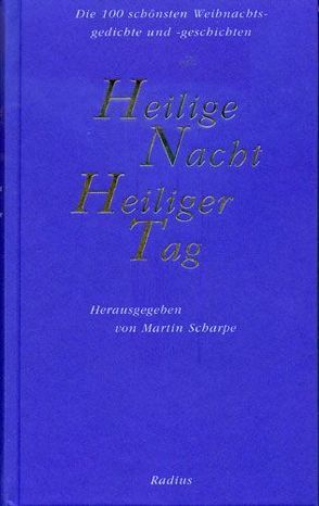 Heilige Nacht. Heiliger Tag von Scharpe,  Martin