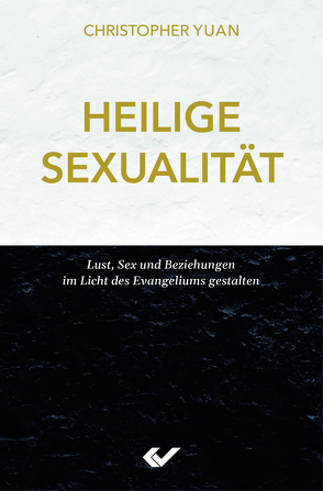 Heilige Sexualität von Yuan,  Christopher