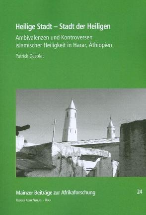 Heilige Stadt – Stadt der Heiligen von Bierschenk,  Thomas, Brandstetter,  Anna-Maria, Desplat,  Patrick, Kastenholz,  Raimund, Krings,  Matthias, Lentz,  Carola, Stauth,  Georg