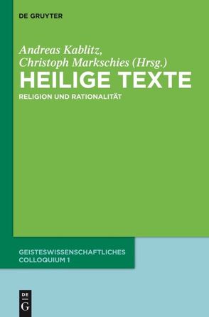 Heilige Texte von Kablitz,  Andreas, Markschies,  Christoph