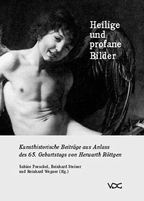 Heilige und profane Bilder von Poeschel,  Sabine, Steiner,  Reinhard, Wegner,  Reinhard