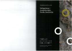 Heiligenberg – Ausgrabungen, Funde, Geschichte von Arnhold,  Simone, Elmshäuser,  K, Hucker,  Bernd Ulrich, Niemuth,  S, Schweitzer,  Chr, Vogeding,  Ralf, Wulf,  Friedrich-Wilhelm