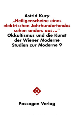 „Heiligenscheine eines elektrischen Jahrhundertendes sehen anders aus…“ von Kury,  Astrid