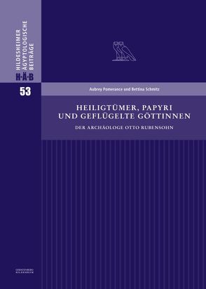 Heiligtümer, Papyri und geflügelte Göttinnen von Barlou,  Vassiliki, Kuckertz,  Josefine, Nieswandt,  H.-Helge, Parlasca,  Klaus, Pomerance,  Aubrey, Salzmann,  Dieter, Schmitz,  Bettina